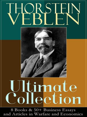cover image of THORSTEIN VEBLEN Ultimate Collection